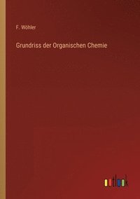 bokomslag Grundriss der Organischen Chemie