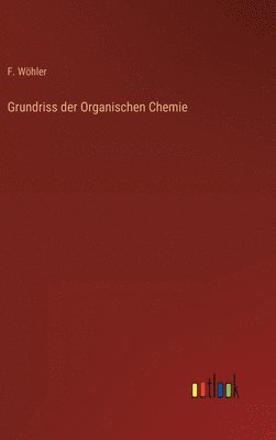 bokomslag Grundriss der Organischen Chemie