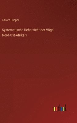 bokomslag Systematische Uebersicht der Vgel Nord-Ost-Afrika's