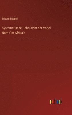bokomslag Systematische Uebersicht der Vögel Nord-Ost-Afrika's