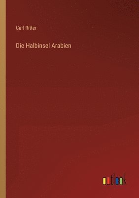 Halbinsel Arabien 1
