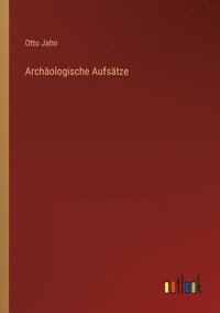 bokomslag Archaologische Aufsatze