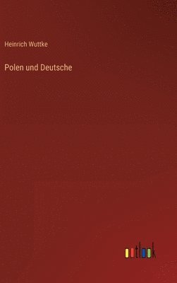 bokomslag Polen und Deutsche