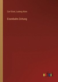 bokomslag Eisenbahn-Zeitung