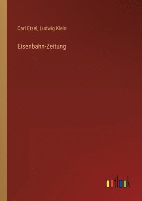 bokomslag Eisenbahn-Zeitung