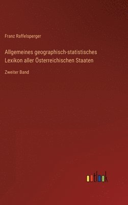 bokomslag Allgemeines geographisch-statistisches Lexikon aller sterreichischen Staaten