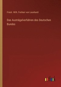 bokomslag Das Austrgalverfahren des Deutschen Bundes