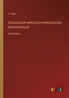 bokomslag Etymologisch-symbolisch-mythologisches Real-Woerterbuch