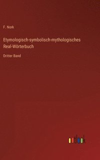 bokomslag Etymologisch-symbolisch-mythologisches Real-Wrterbuch