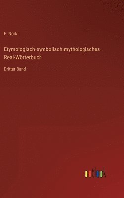 Etymologisch-symbolisch-mythologisches Real-Wrterbuch 1