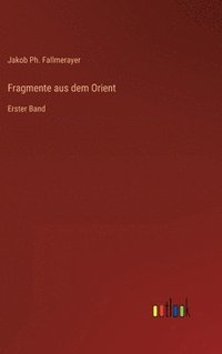 bokomslag Fragmente aus dem Orient