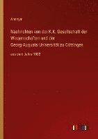 bokomslag Nachrichten von der K.K. Gesellschaft der Wissenschaften und der Georg-Augusts-Universitat zu Goettingen