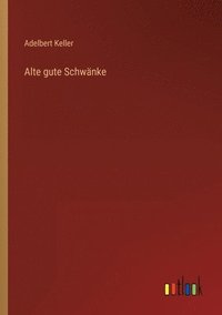 bokomslag Alte gute Schwänke