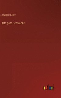 bokomslag Alte gute Schwnke