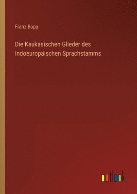bokomslag Kaukasischen Glieder des Indoeuropäischen Sprachstamms
