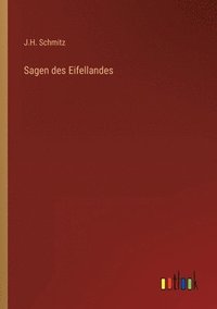 bokomslag Sagen des Eifellandes