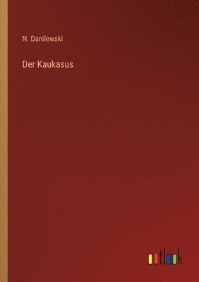 bokomslag Der Kaukasus