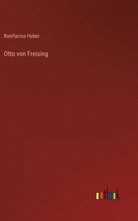 bokomslag Otto von Freising