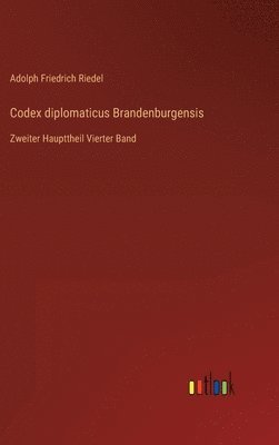 Codex diplomaticus Brandenburgensis 1