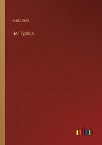 bokomslag Der Typhus
