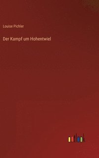 bokomslag Der Kampf um Hohentwiel