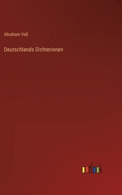 bokomslag Deutschlands Dichterinnen