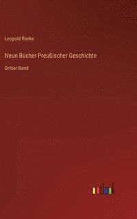 bokomslag Neun Bcher Preuischer Geschichte