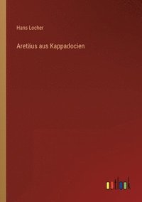 bokomslag Aretäus aus Kappadocien