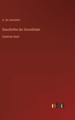 Geschichte der Girondisten 1