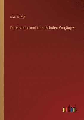 Die Gracche und ihre nchsten Vorgnger 1