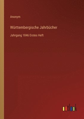 Anonym - Württembergische Jahrbücher, Häftad