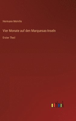 bokomslag Vier Monate auf den Marquesas-Inseln