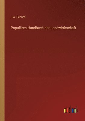 Populres Handbuch der Landwirthschaft 1