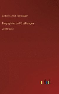 bokomslag Biographien und Erzhlungen