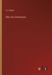 bokomslag Über die Zimmtrosen