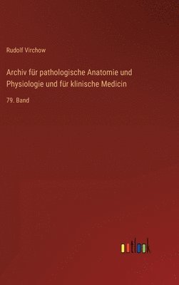 Archiv für pathologische Anatomie und Physiologie und für klinische Medicin 1
