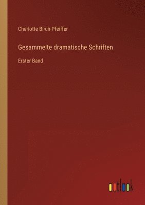 bokomslag Gesammelte dramatische Schriften