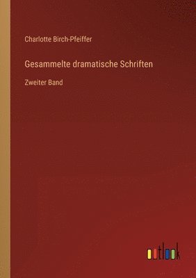 bokomslag Gesammelte dramatische Schriften