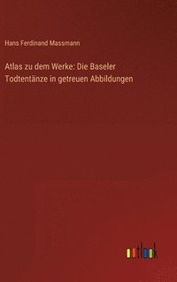 bokomslag Atlas zu dem Werke