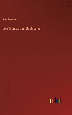Lola Montez und die Jesuiten 1
