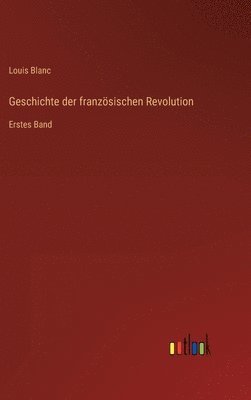 bokomslag Geschichte der französischen Revolution