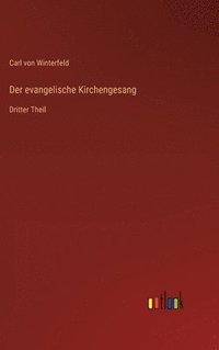 bokomslag Der evangelische Kirchengesang