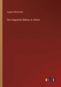 bokomslag tragische Bühne in Athen