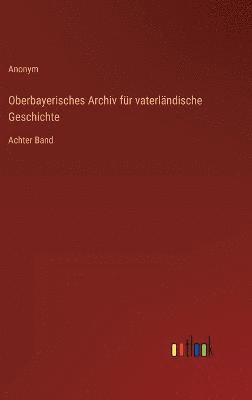 bokomslag Oberbayerisches Archiv für vaterländische Geschichte