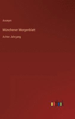 bokomslag Münchener Morgenblatt