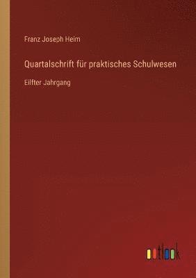 bokomslag Quartalschrift fr praktisches Schulwesen