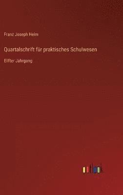 bokomslag Quartalschrift fr praktisches Schulwesen