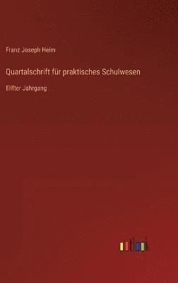 bokomslag Quartalschrift für praktisches Schulwesen