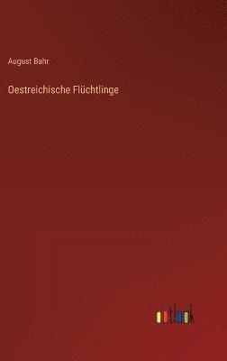 bokomslag Oestreichische Flchtlinge