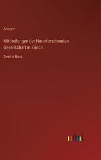 bokomslag Mittheilungen der Naturforschenden Gesellschaft in Zürich